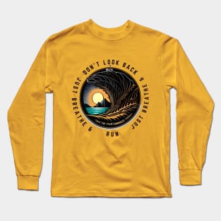 Just Breathe And Run Long Sleeve T-Shirt